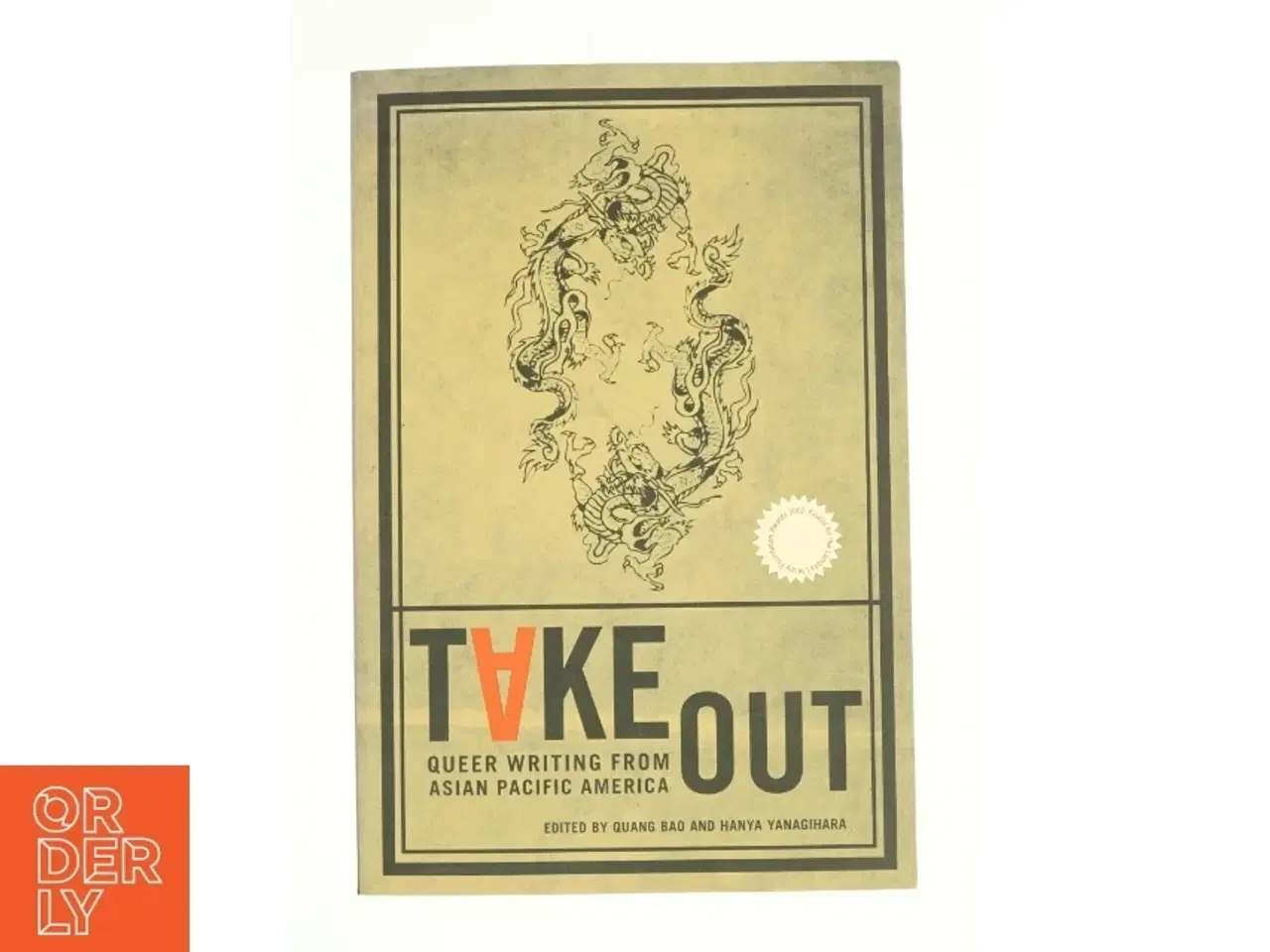 Billede 1 - Take Out (Asian American Writers Worksh) af Bao, Quang / Yanagihara, Hanya / Liu, Timothy (Bog)