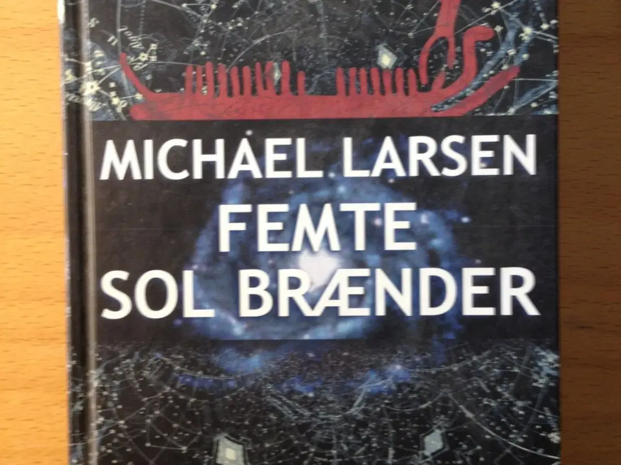 Billede 1 - Femte sol brænder af Michael Larsen