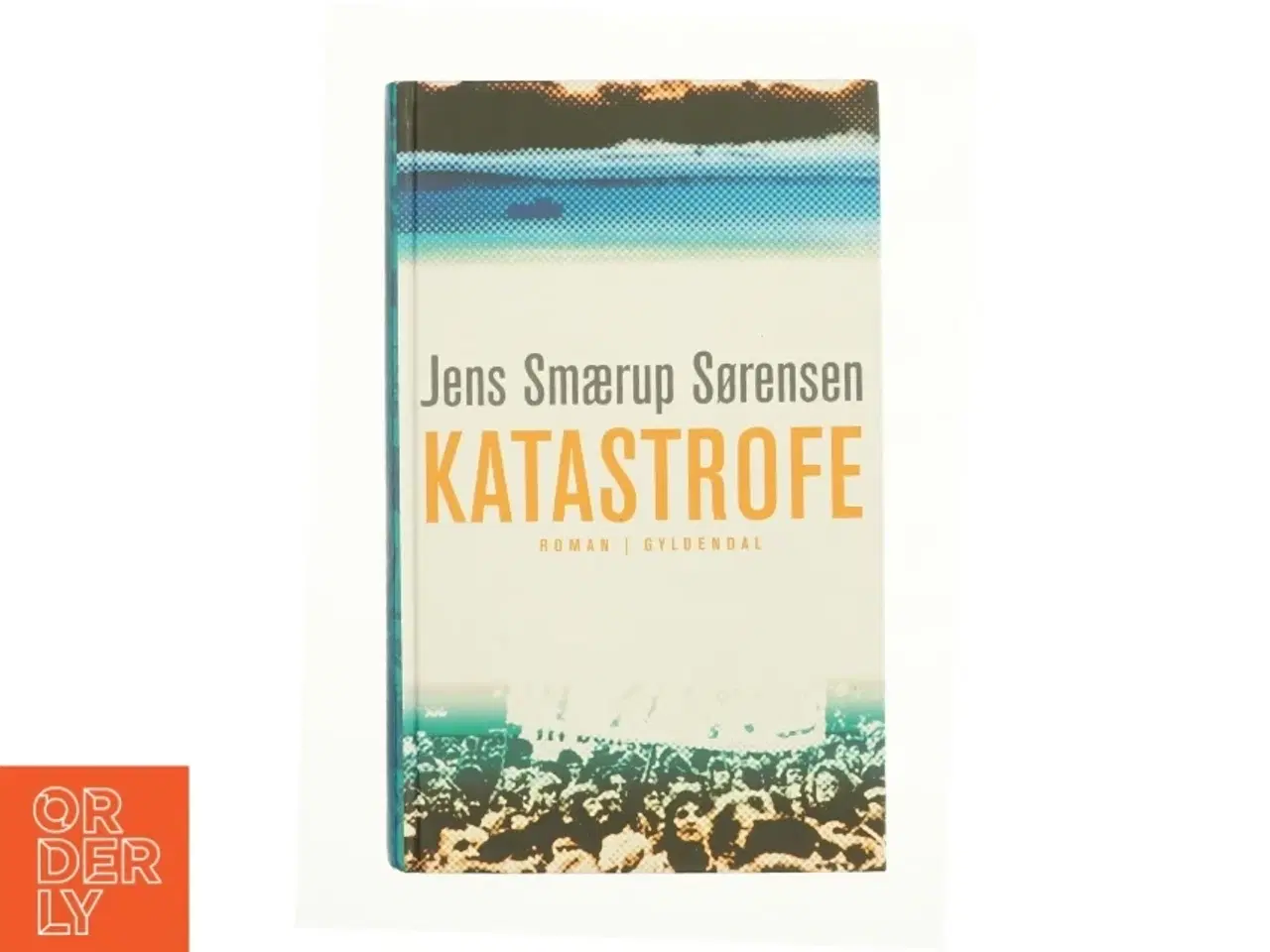 Billede 1 - Katastrofe af Jens Smærup Sørensen (Bog)