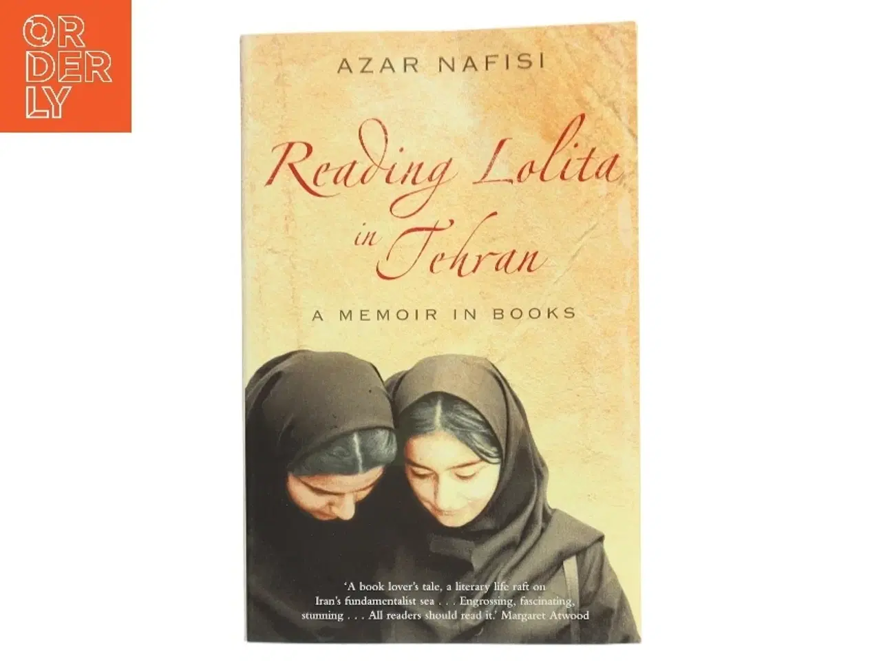 Billede 1 - Reading Lolita in Tehran : a memoir in books af Azar Nafisi (Bog)