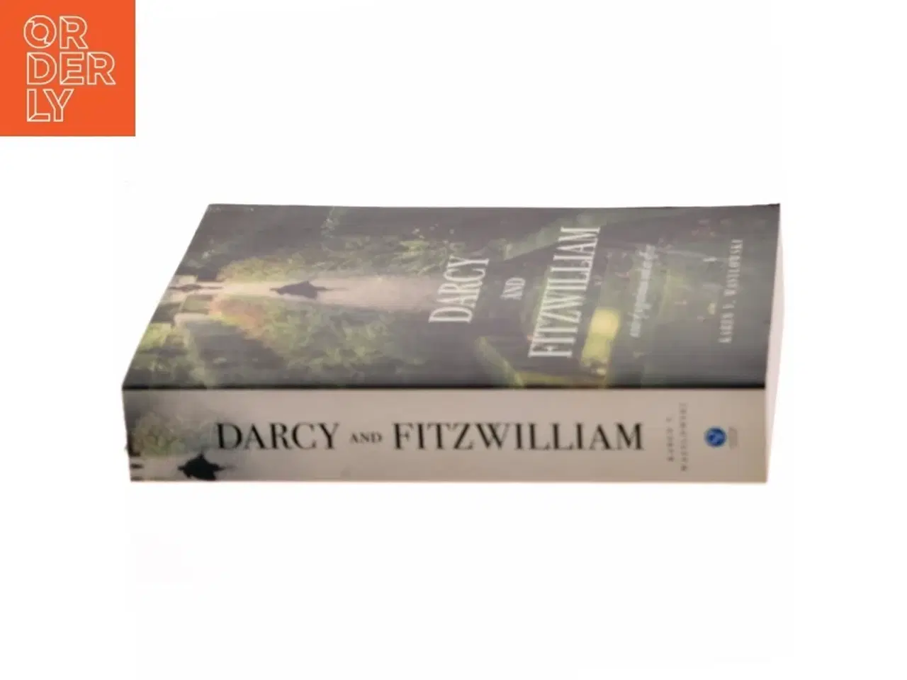 Billede 2 - Darcy and Fitzwilliam af Karen V. Wasylowski (Bog)