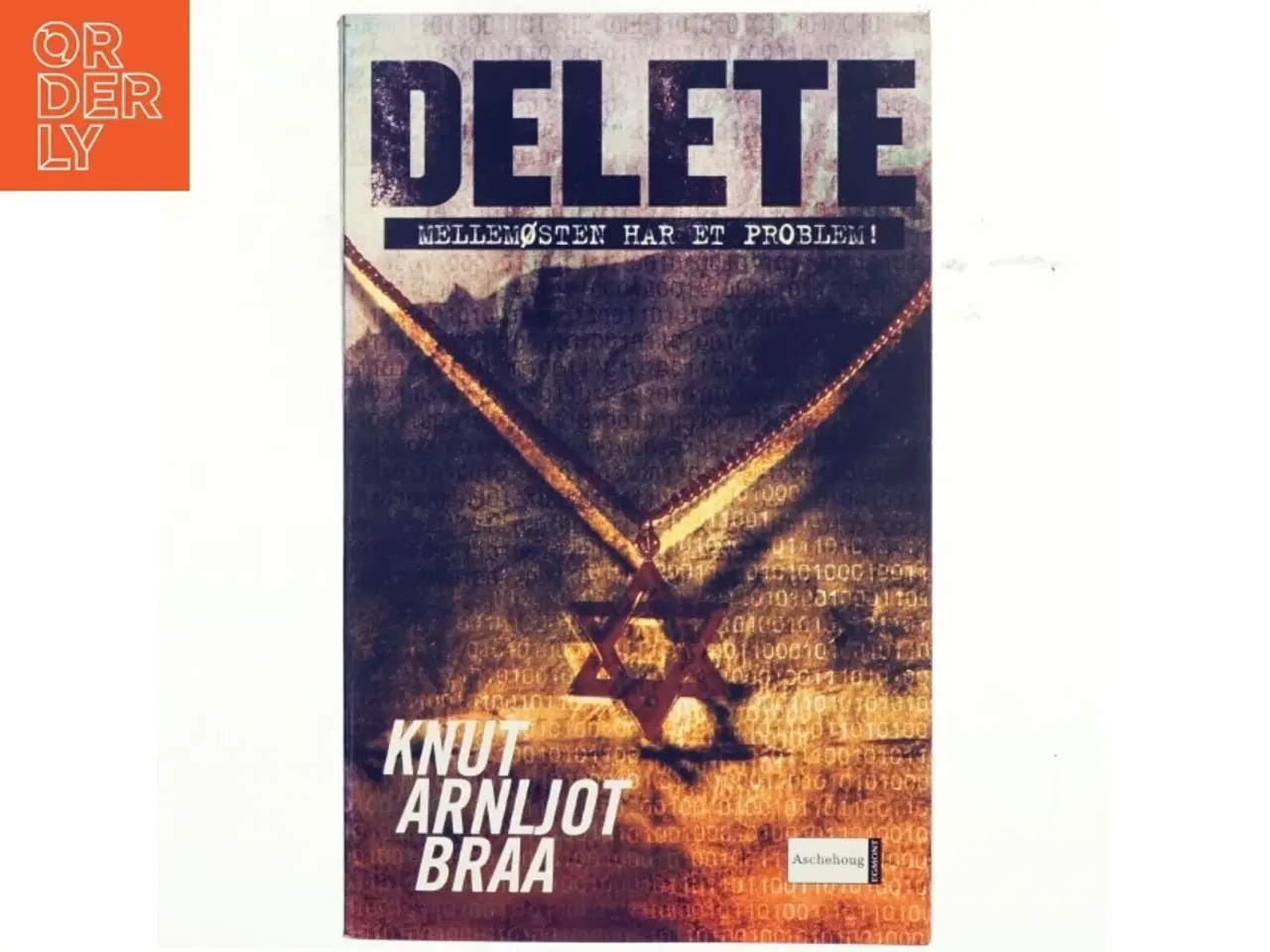 Billede 1 - Delete af Knut Arnljot Braa (Bog)
