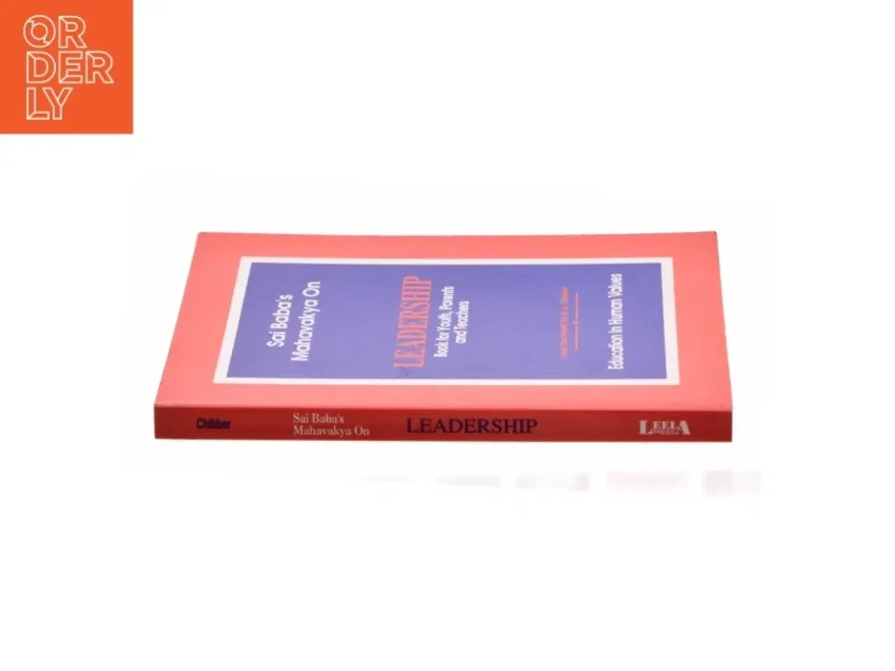 Billede 3 - Sai Baba&#39;s Mahavakya on Leadership : Book for Youth, Parents and Teachers af M. L. Chibber (Bog)