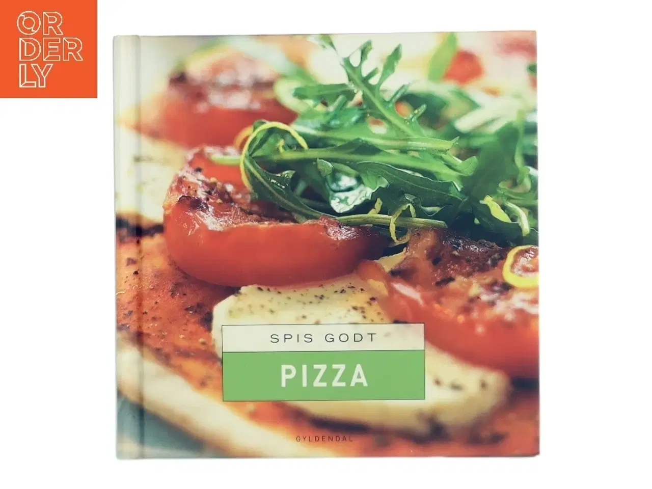 Billede 1 - Spis godt - pizza af Lynn Andersen (f. 1945) (Bog)