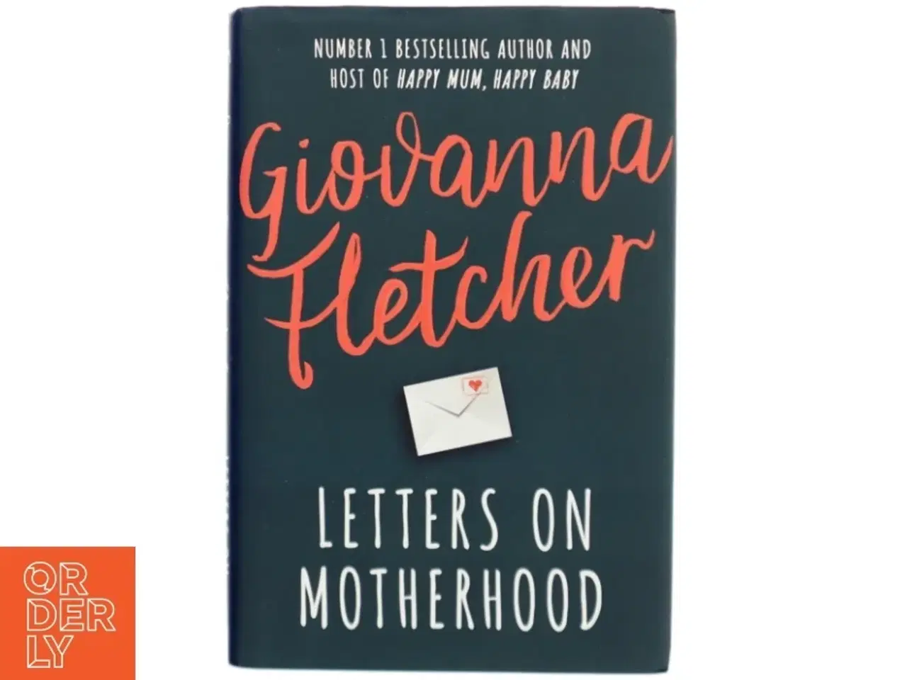 Billede 1 - Letters on Motherhood af Giovanna Fletcher (Bog)