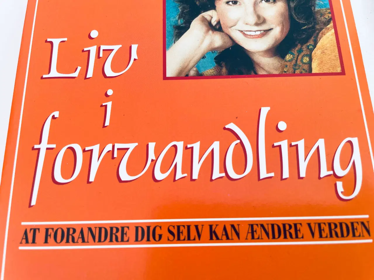Billede 6 - Liv I forvandling Shakti Gawain 