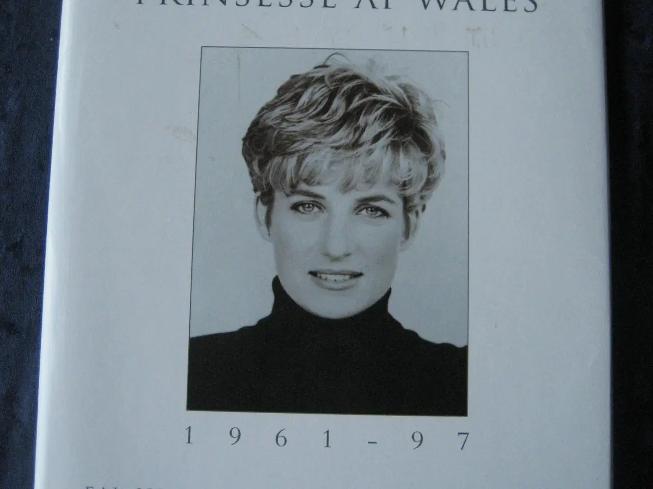 Billede 1 - DIANA - Prinsesse af Wales