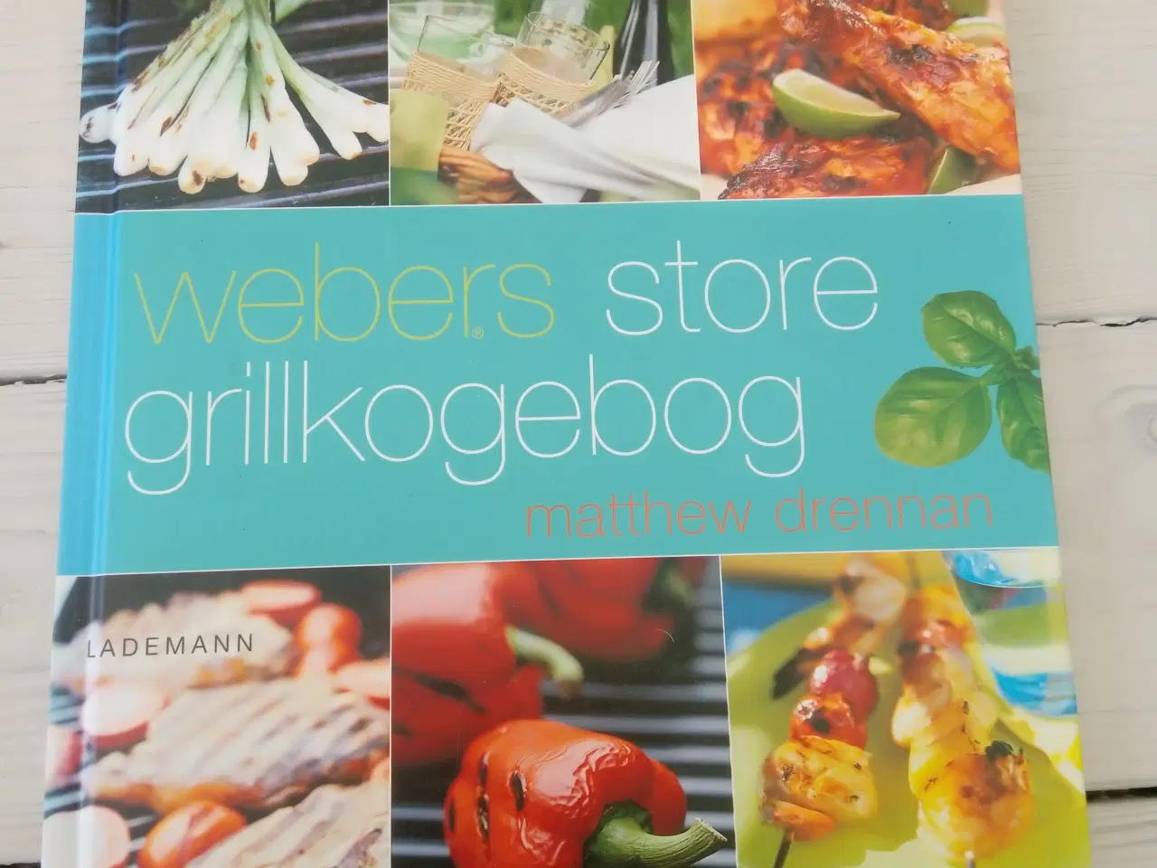 Billede 1 - Webers store grillkogebog med mange nye opskrifter