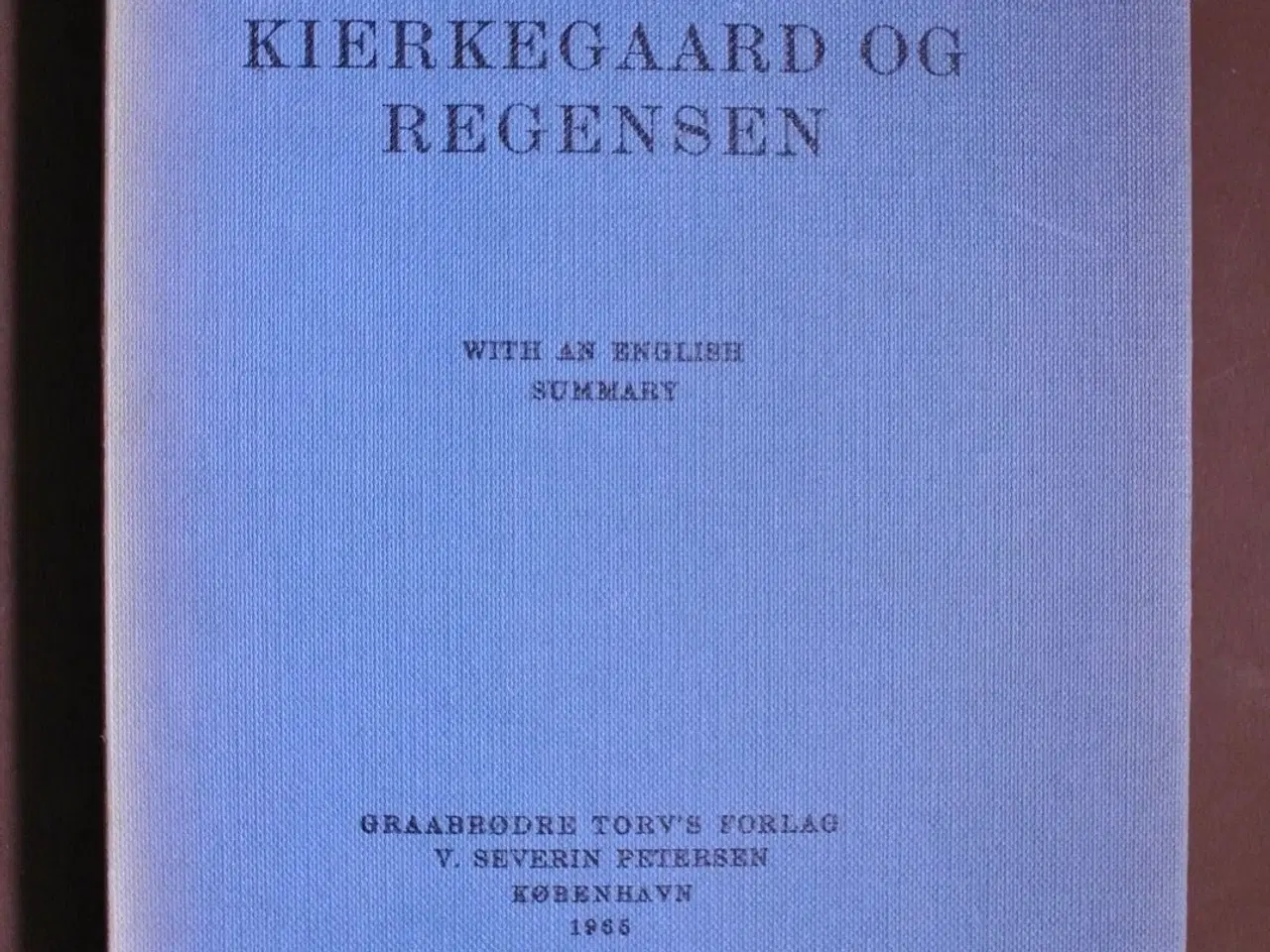 Billede 1 - kierkegaard og regensen, af svend aage nielsen med