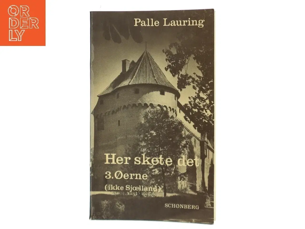 Billede 1 - Her skete det af Palle Lauring (Bog)