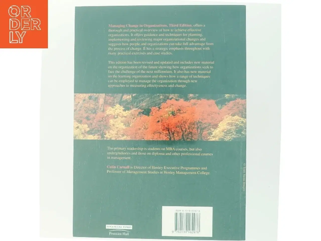 Billede 3 - Managing change in organizations af Colin A. Carnall (Bog)