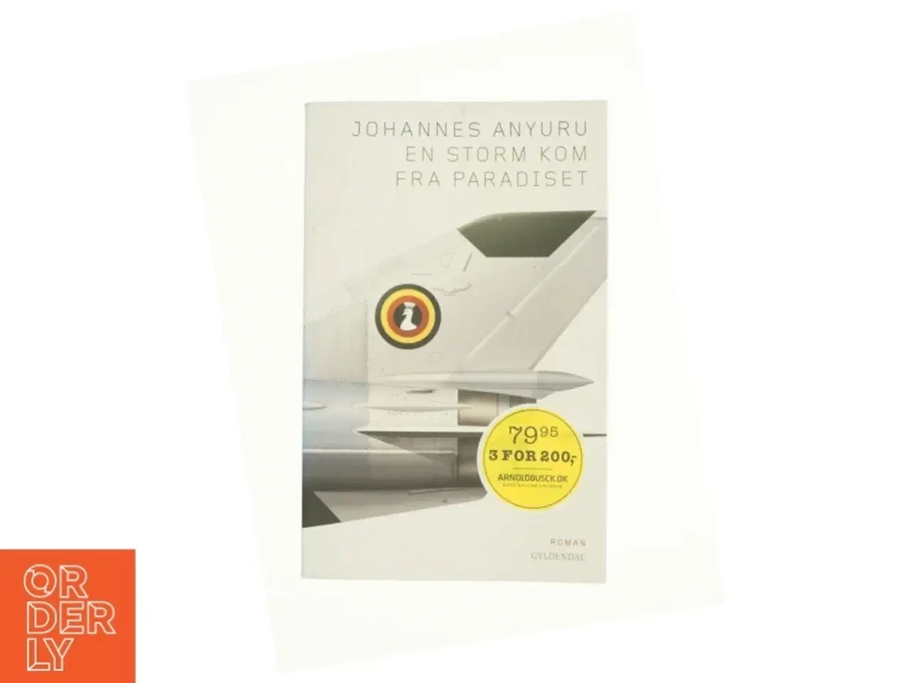 Billede 1 - En storm kom fra paradiset af Johannes Anyuru (Bog)