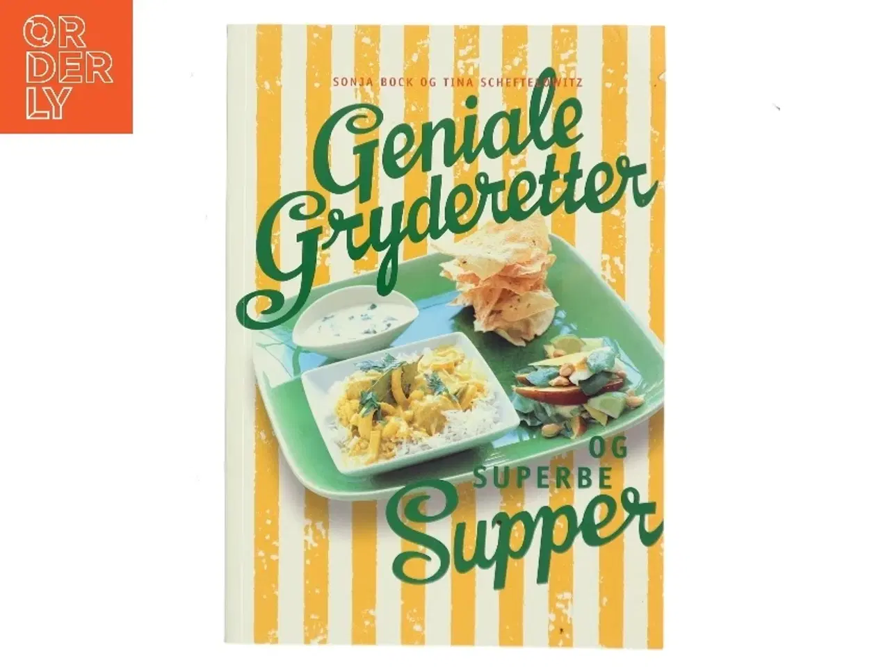 Billede 1 - Geniale Gryderetter og Superbe Supper af Sonja Bock (Bog)