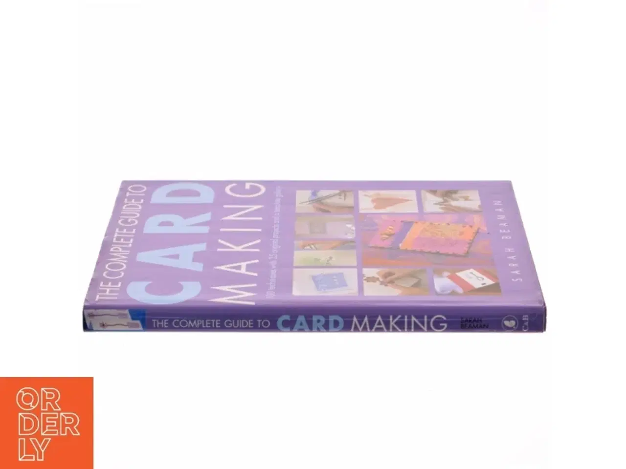 Billede 2 - The Complete Guide to Card Making af Sarah Beaman (Bog)