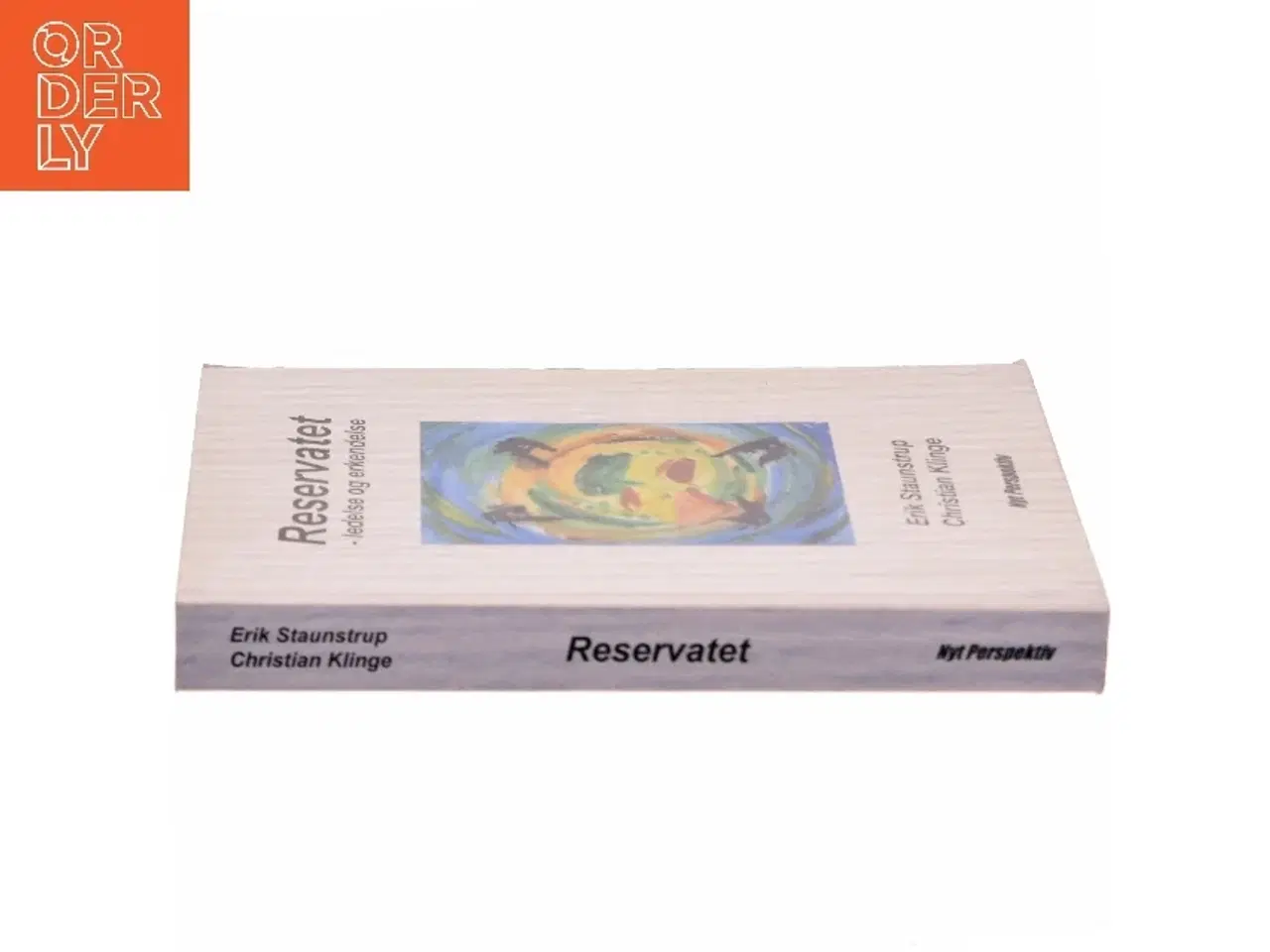 Billede 2 - Reservatet : ledelse og erkendelse af Erik Staunstrup (Bog)