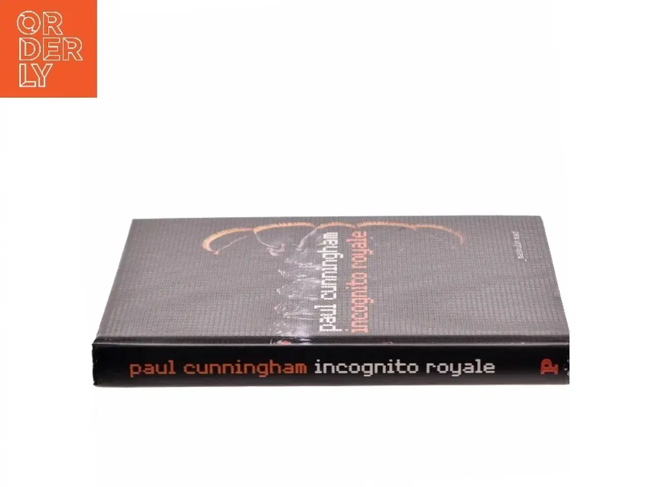 Billede 2 - Incognito royale af Paul Cunningham (Bog)