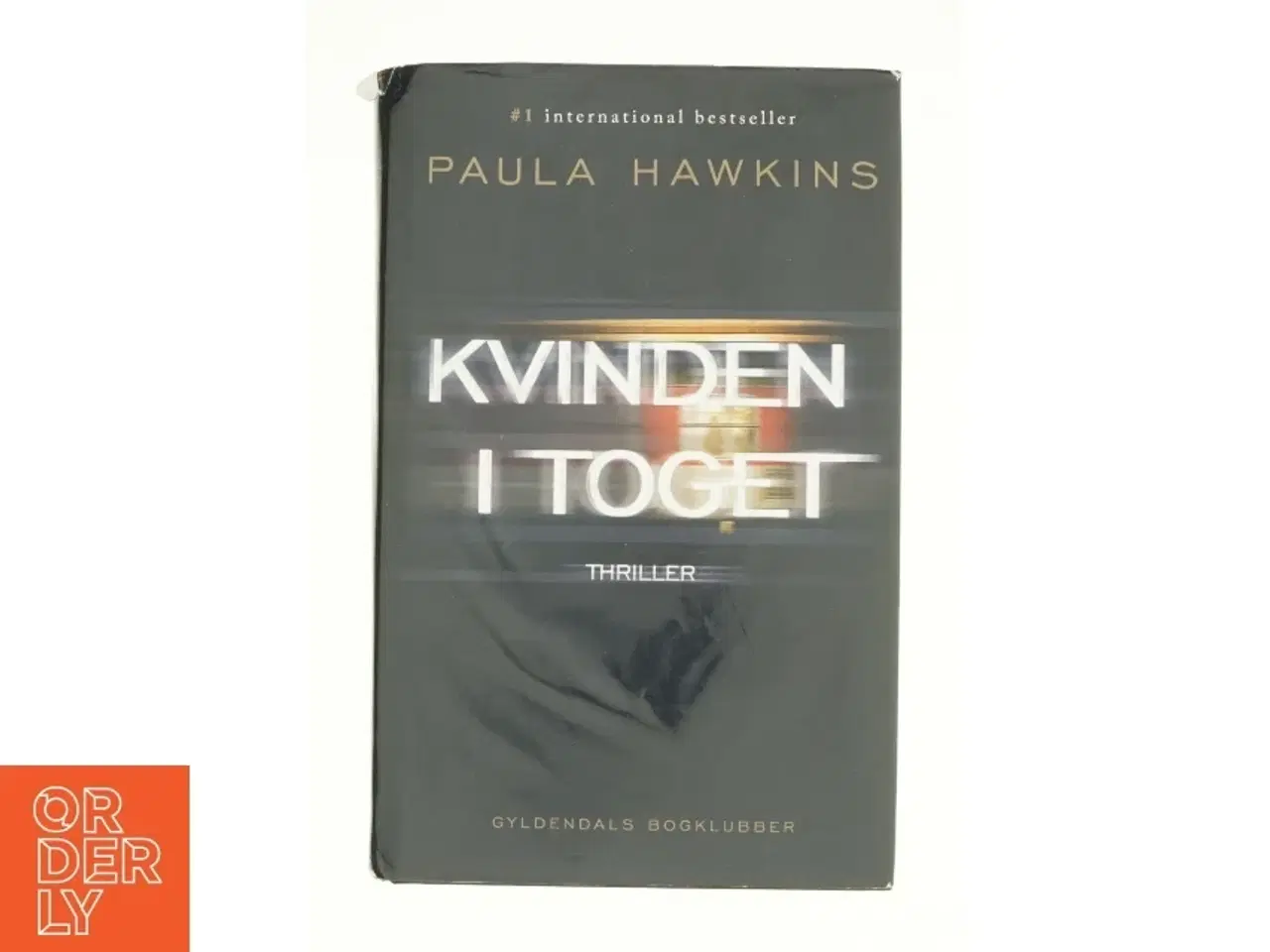 Billede 1 - Kvinden i toget (Bog)