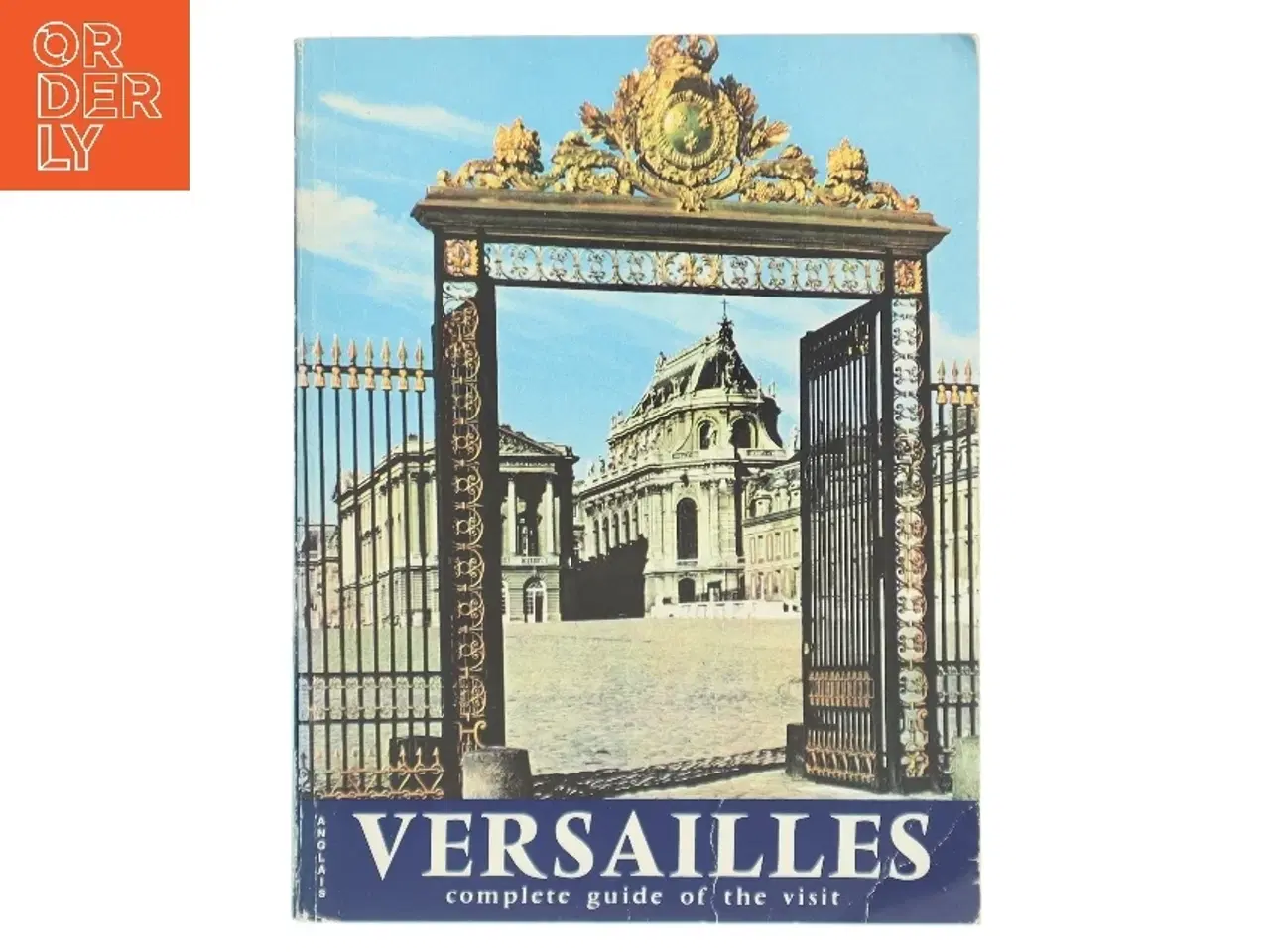 Billede 1 - Versailles: Complete Guide of the Visit af  (Bog)