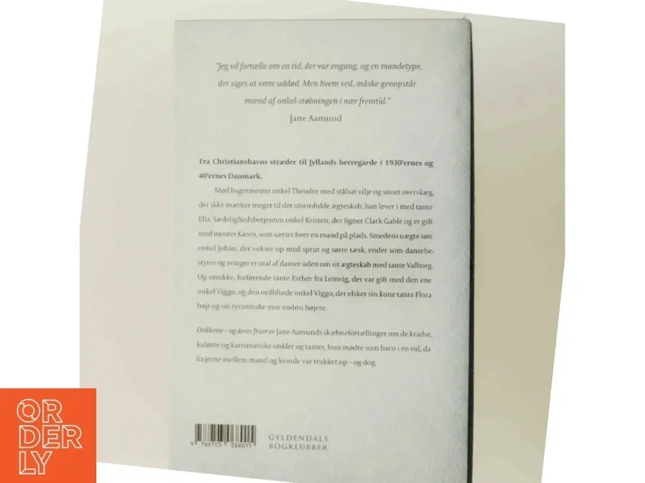 Billede 3 - Onklerne og deres fruer : erindringsroman af Jane Aamund (Bog)