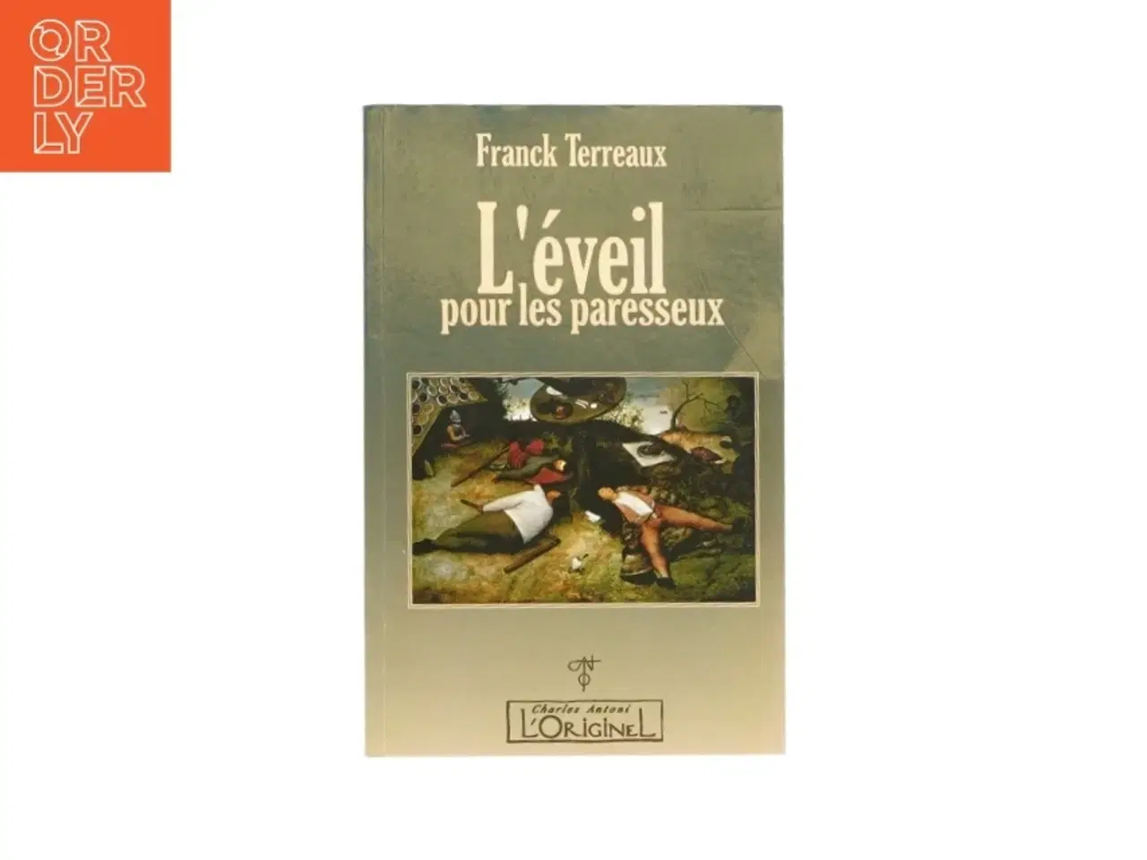 Billede 1 - L&#39;éveil pour les paresseux af Franck Terreaux (Bog)