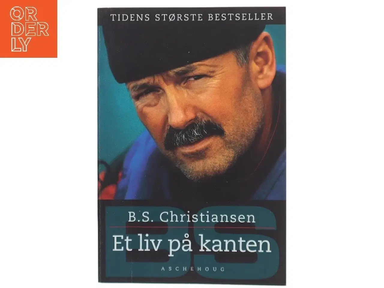 Billede 1 - Et liv på kanten af B.S. Christiansen (Bog)