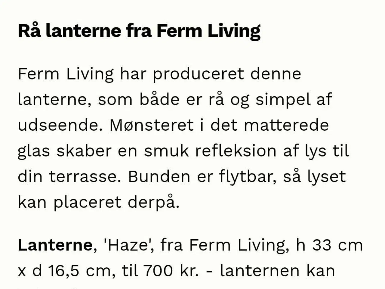 Billede 3 - Lanterne fra ferm living 