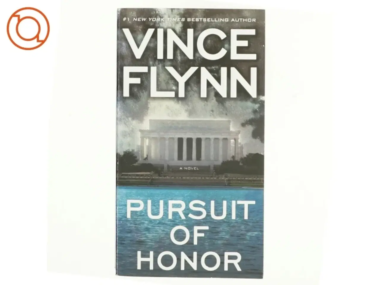 Billede 1 - Pursuit of Honor af Vince Flynn (Bog)