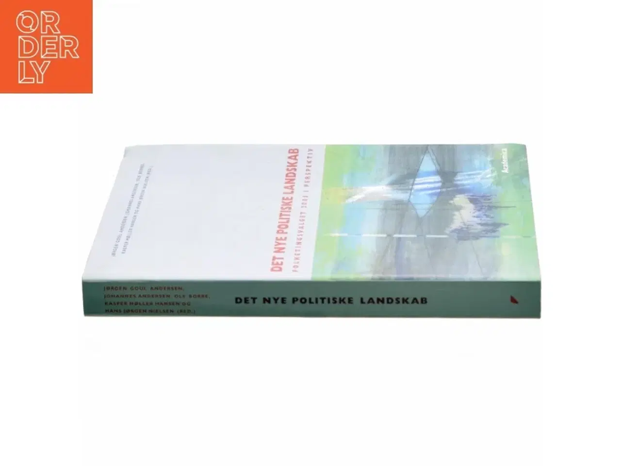 Billede 2 - Det nye politiske landskab : folketingsvalget 2005 i perspektiv (Bog)