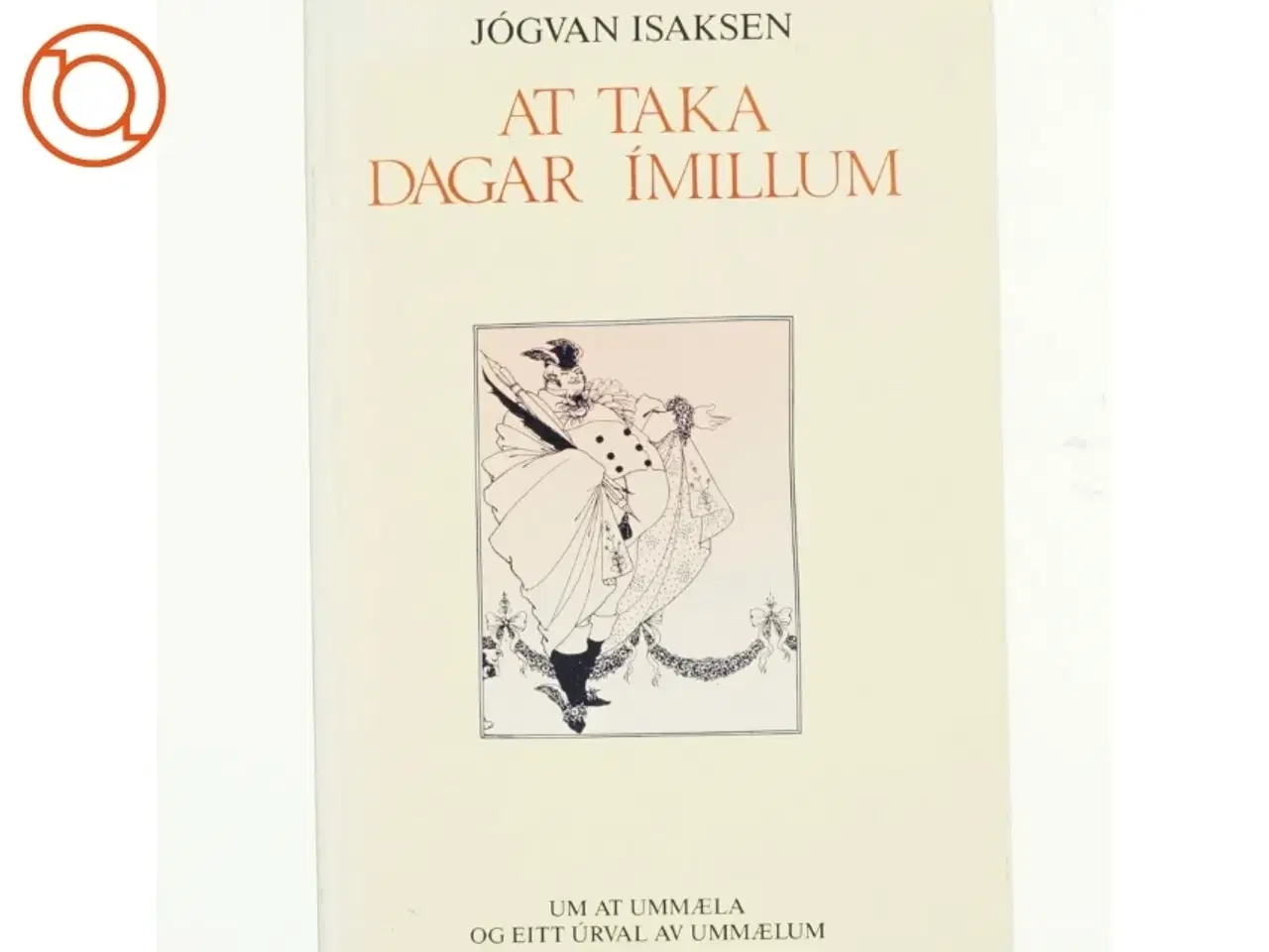 Billede 1 - At taka dagar imillum af Johvan Isaksen (bog)