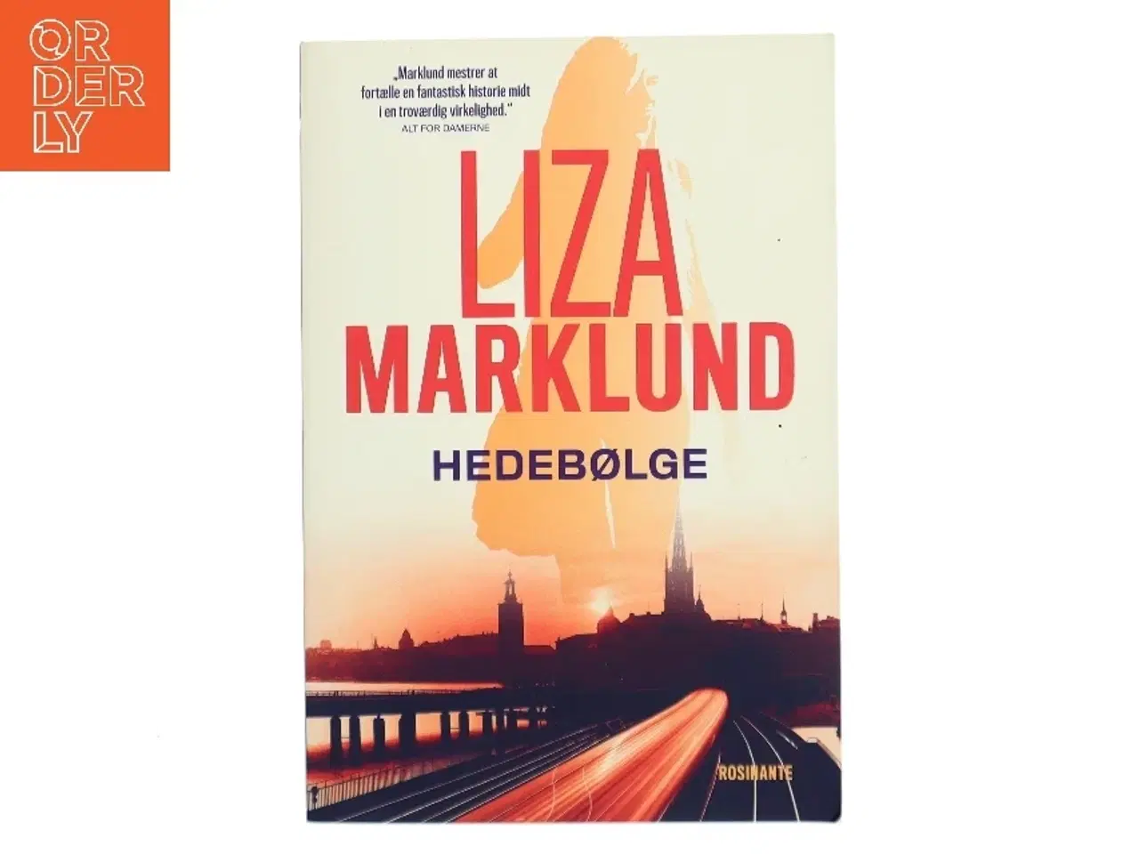Billede 1 - Hedebølge : krimi af Liza Marklund (Bog)