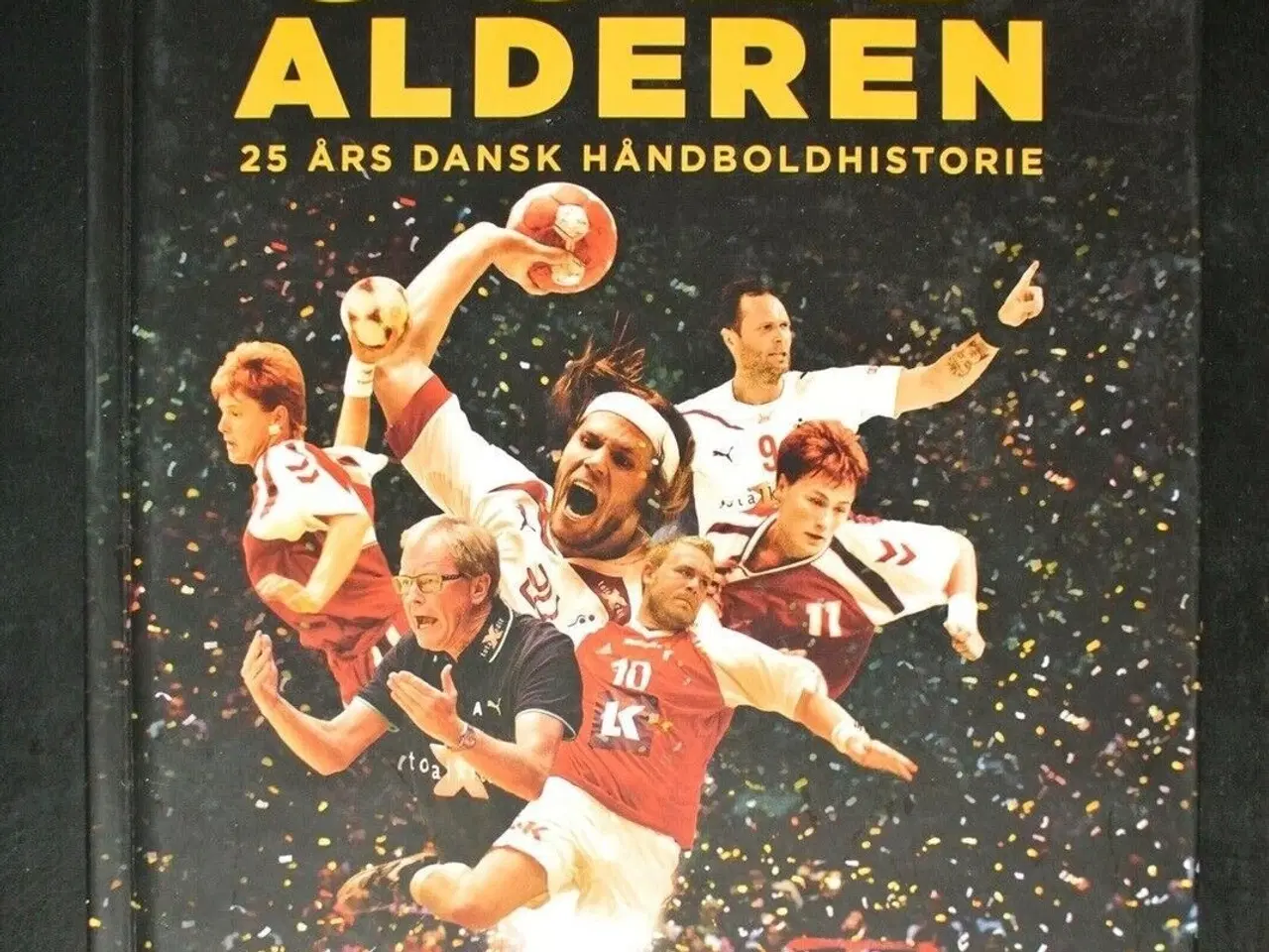 Billede 1 - guldalderen - 25 års dansk håndboldhistorie, af sø