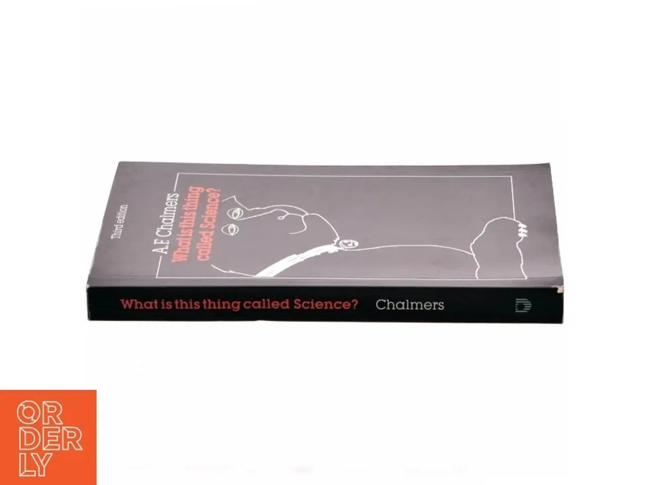 Billede 2 - What Is This Thing Called Science?: an Assessment of the Nature and Status of Science and Its Methods af Chalmers (Bog)