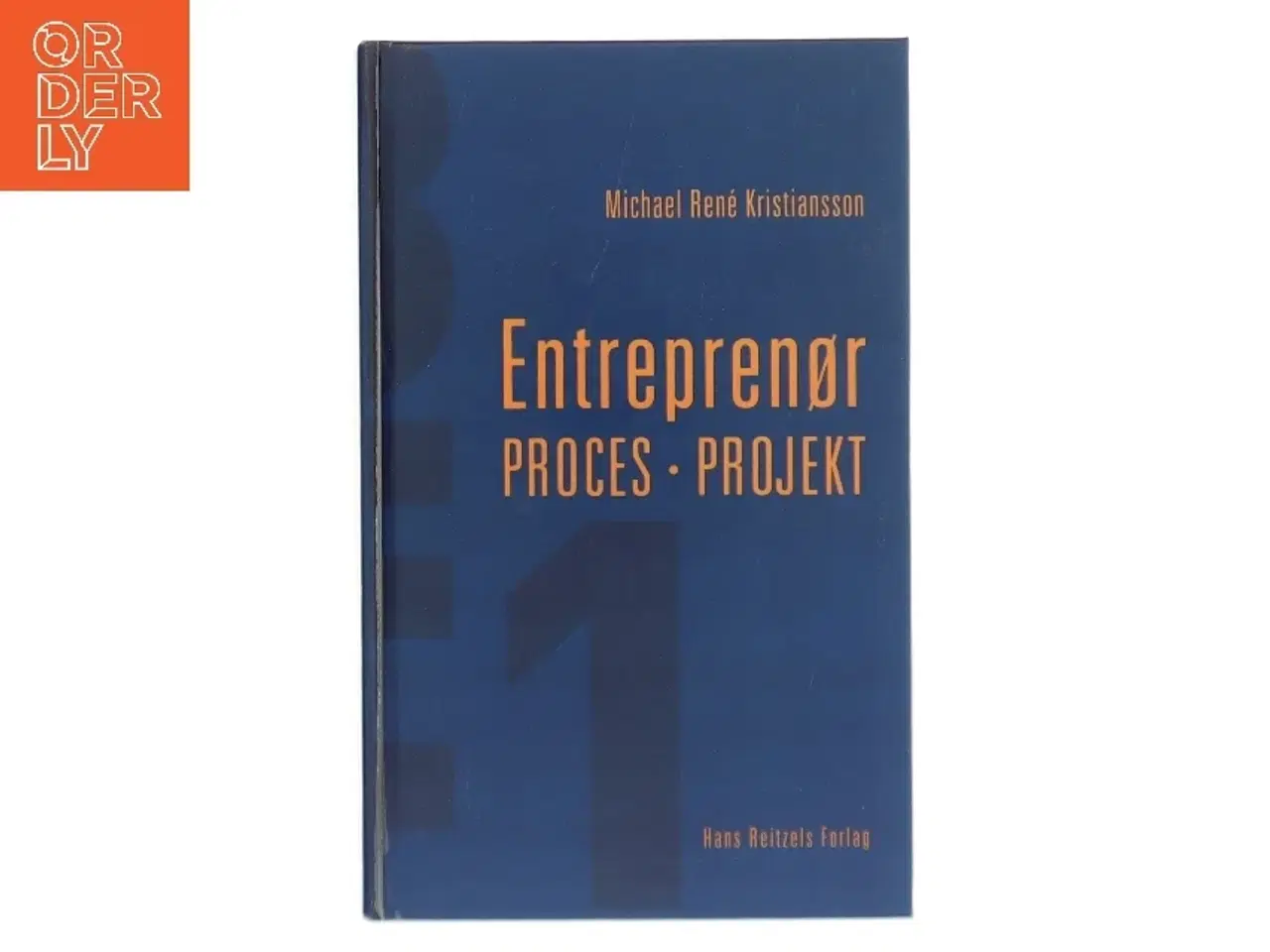 Billede 1 - Entreprenør - proces - projekt af Michael René Kristiansson (Bog)