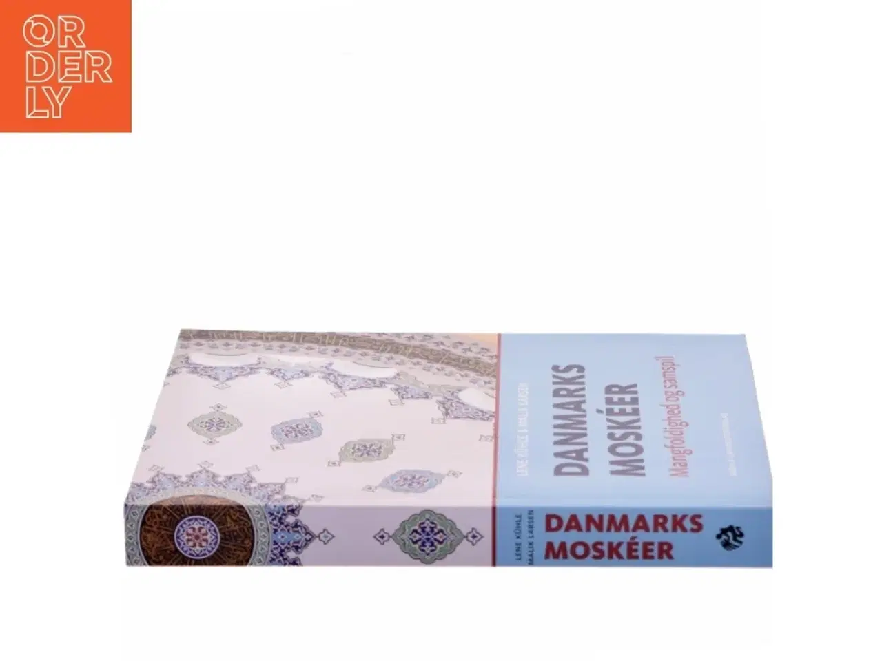 Billede 2 - Danmarks moskéer : mangfoldighed og samspil af Lene Kühle (Bog)