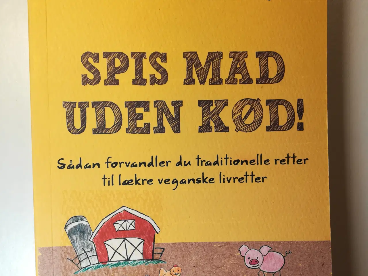 Billede 1 - Spis mad uden kød! Med opskrifter!