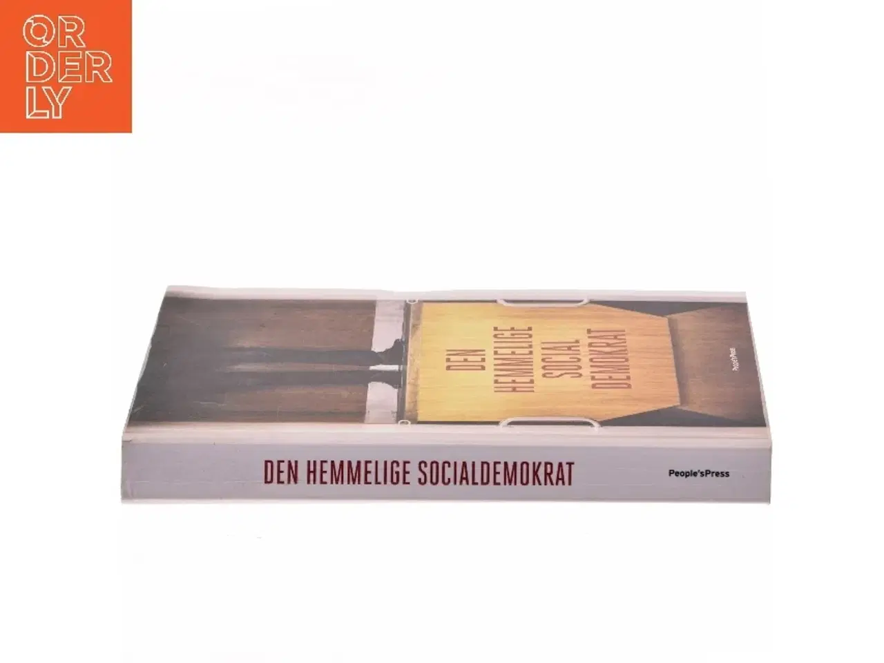 Billede 2 - Den hemmelige socialdemokrat af Anonym medlem af Socialdemokratiet (Bog)