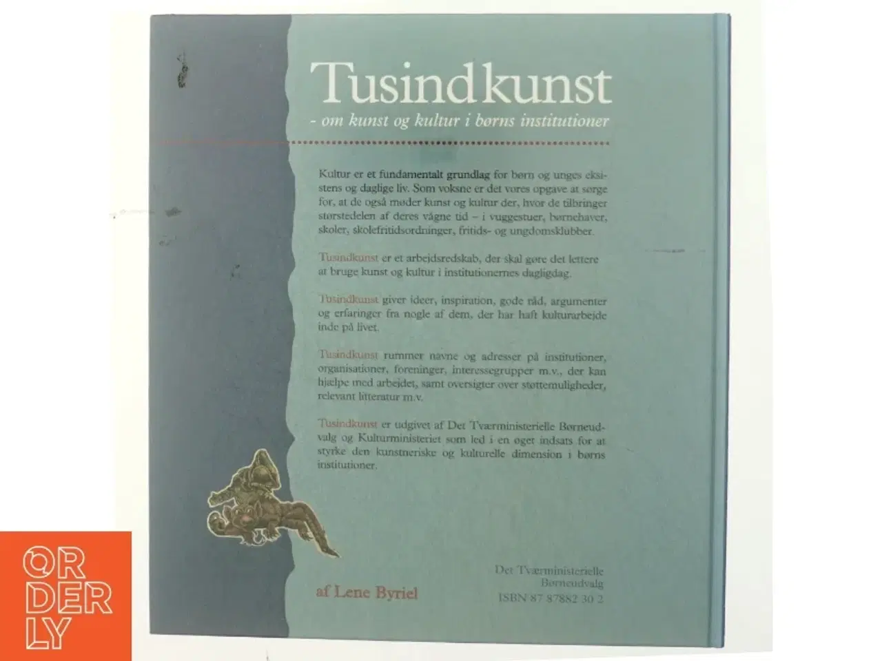 Billede 3 - Tusindkunst, om kunst og kultur i børns institutioner