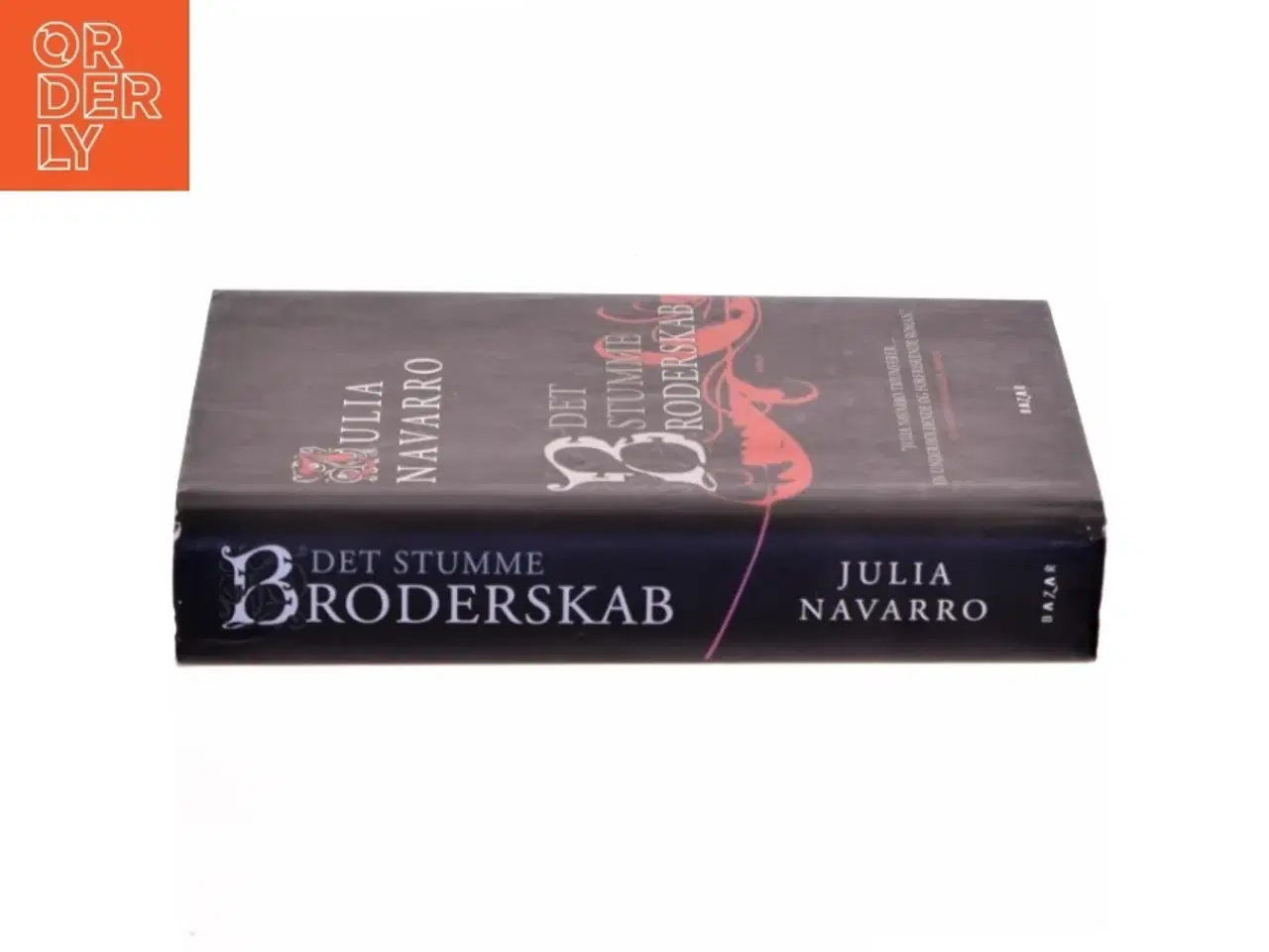 Billede 4 - Det stumme broderskab af Julia Navarro (Bog)