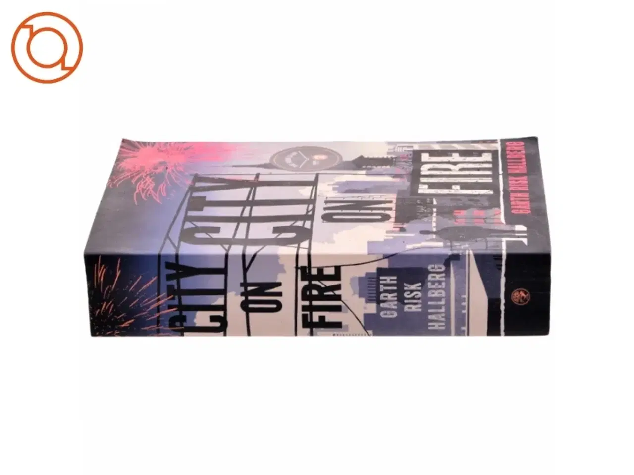 Billede 2 - City on fire af Garth Risk Hallberg (Bog)