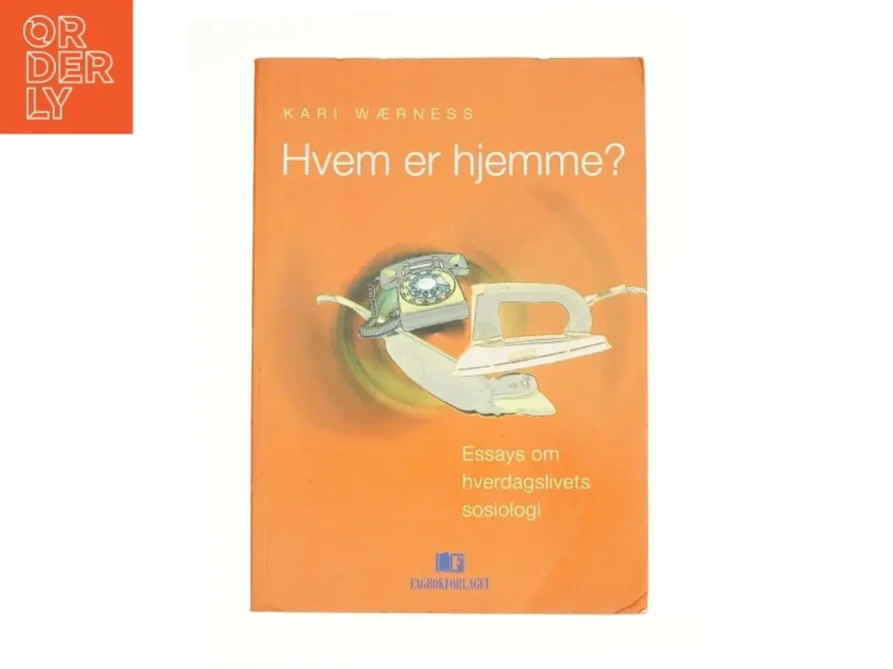 Billede 1 - Hvem er hjemme? af Kari Wærness (Bog)
