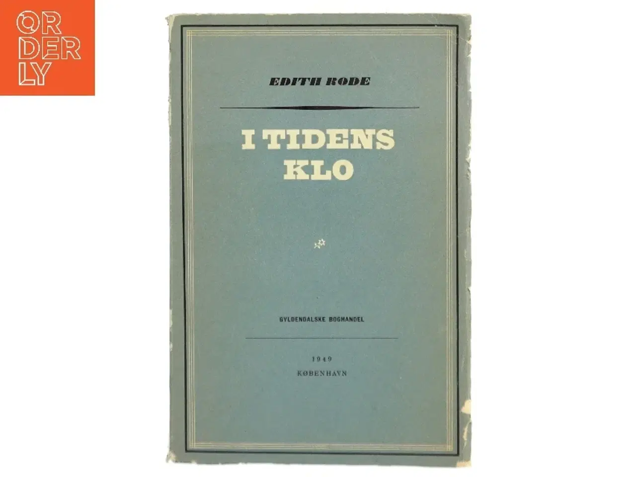 Billede 1 - I Tidens Klo af Edith Rode (Bog)