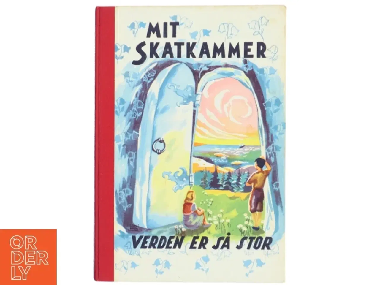 Billede 1 - Mit Skatkammer, “ verden er så stor” - del af en serie af eventyrbøger - fra 50 erne eller 60erne. Med illustrationer