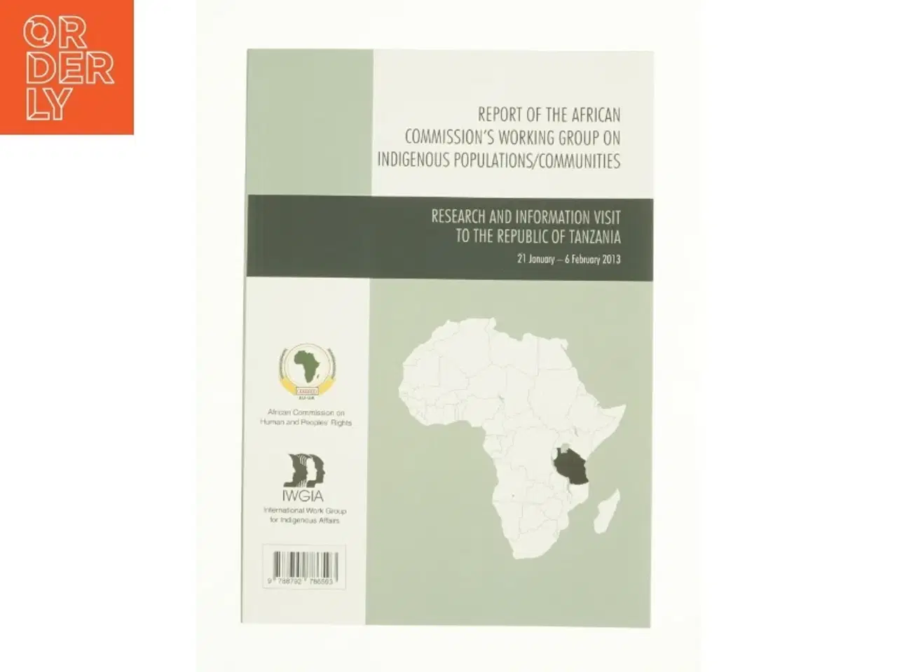 Billede 1 - Research and information visit to the Republic of Tanzania, 21 January - 6 February 2013 (Bog)