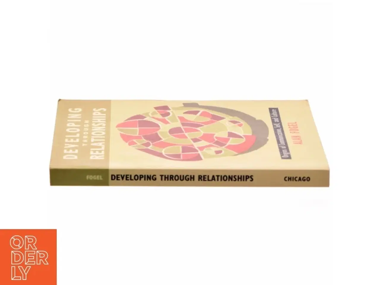 Billede 2 - Developing through relationships : origins of communication, self, and culture af Alan Fogel (Bog)
