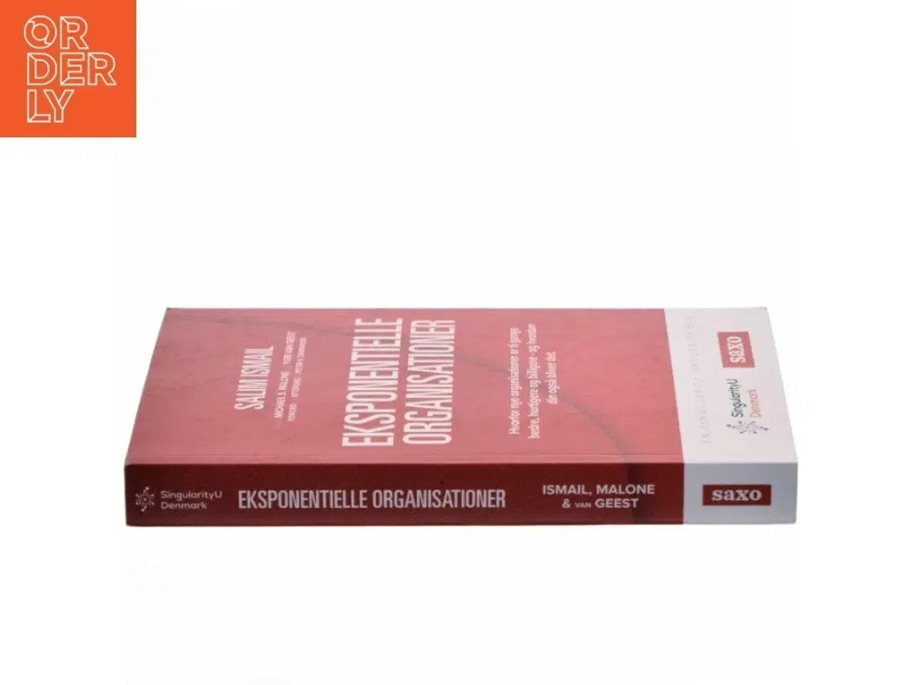 Billede 2 - Eksponentielle organisationer : hvorfor nye organisationer er ti gange bedre, hurtigere og billigere - og hvordan din også bliver det af Salim Is