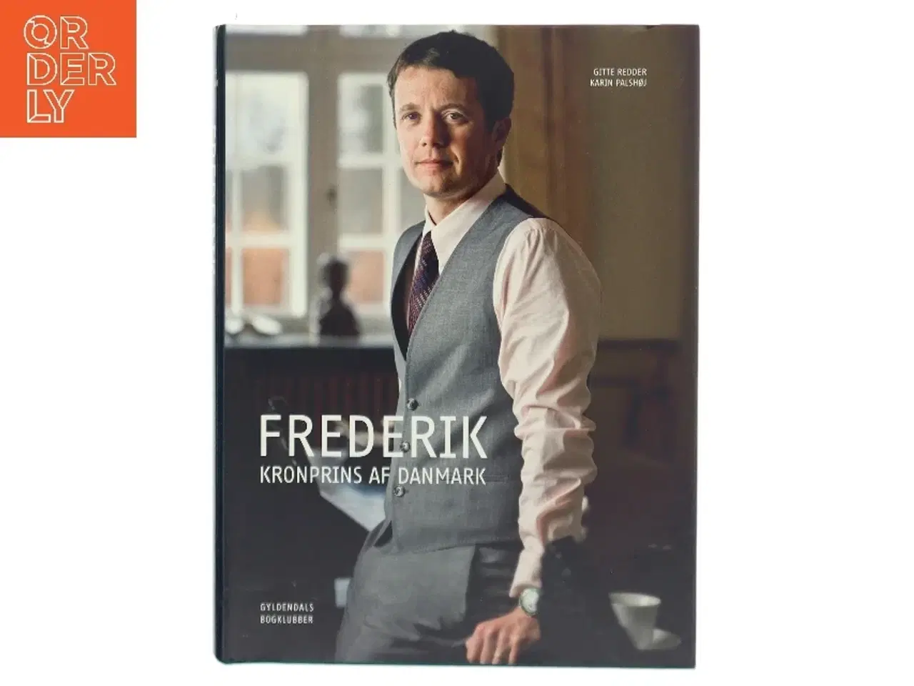 Billede 1 - Frederik : kronprins af Danmark (Bog)