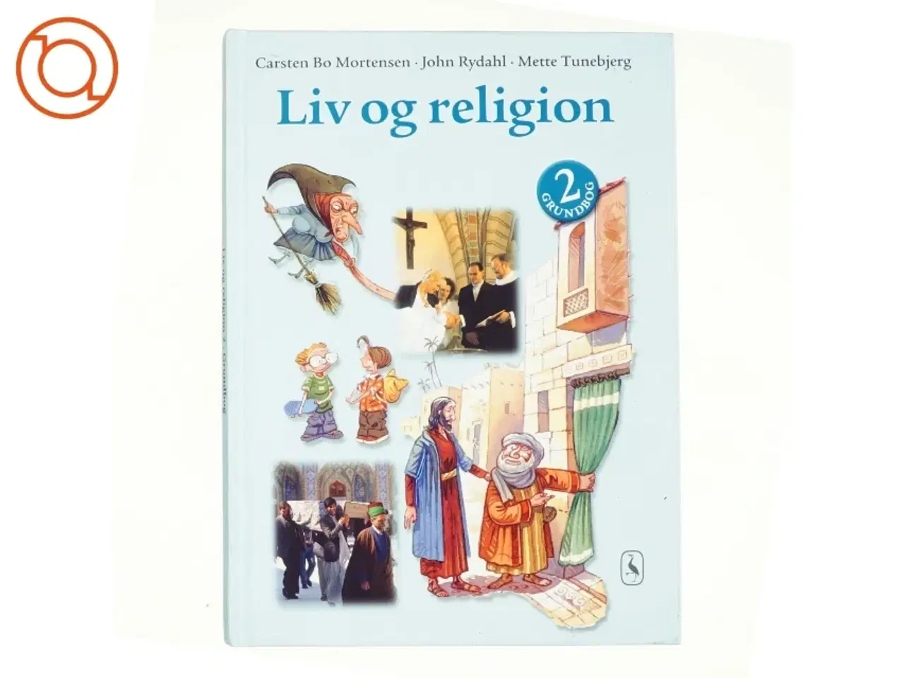 Billede 1 - Liv og religion 2 : grundbog (Bog)