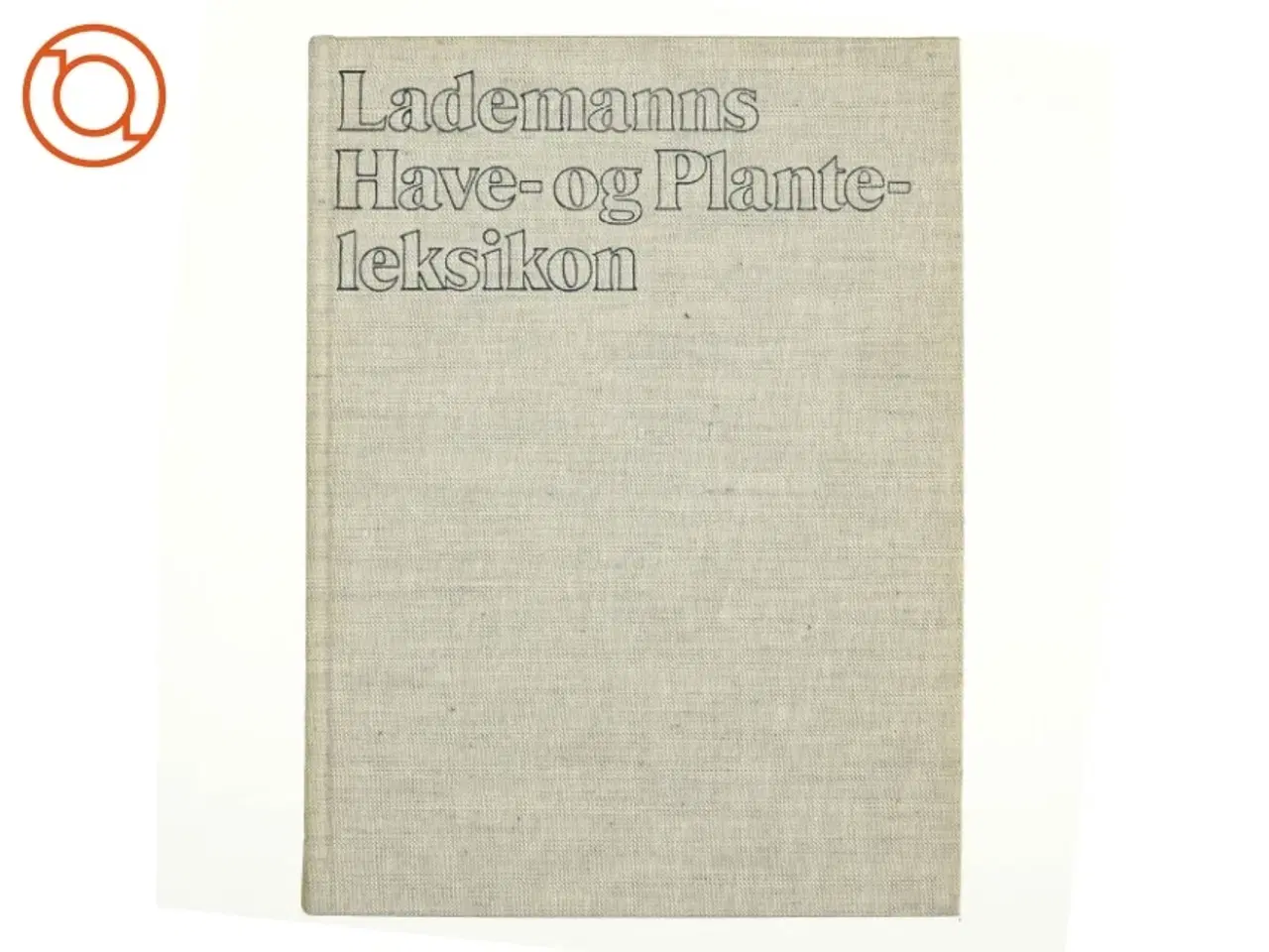 Billede 1 - Lademanns have- og planteleksikon