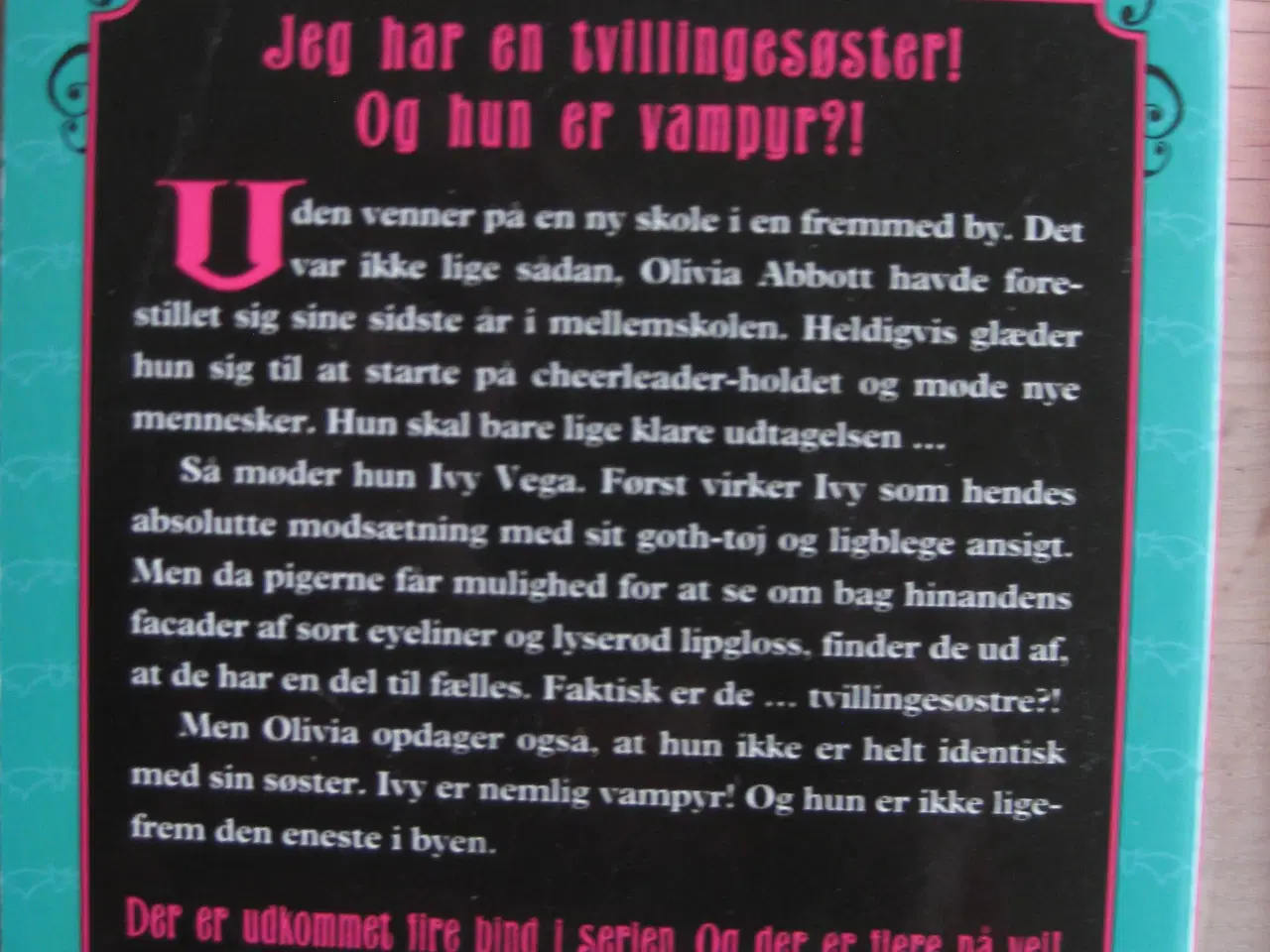 Billede 2 - "Min søster Vampyren"  bøger ;-)