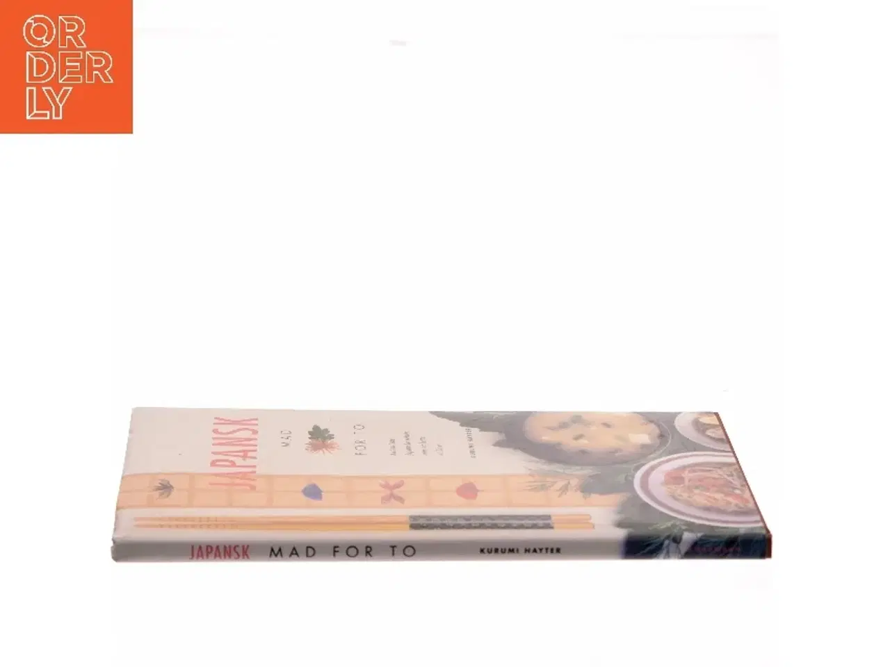 Billede 2 - Japansk mad for to : enkle japanske retter af Kurumi Hayter (Bog)